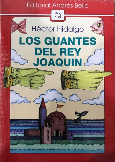 LOS GUANTES DEL REY JOAQUÍN (EN ESPAÑOL)