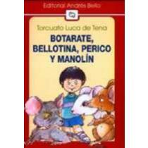 BOTARATE, BELLOTINA, PERICO Y MANOLÍN (EN ESPAÑOL)